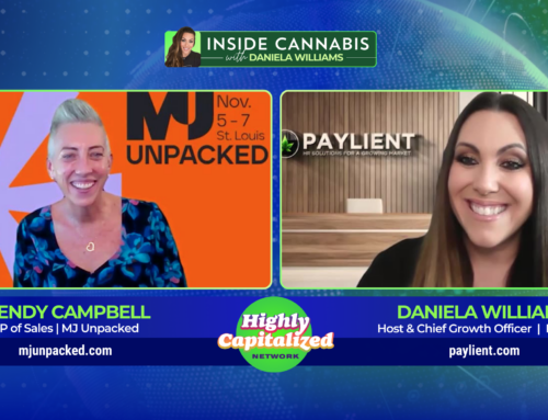 Inside Cannabis with Daniela Williams ft. Wendy Campbell: VP of Sales: MJ Unpacked