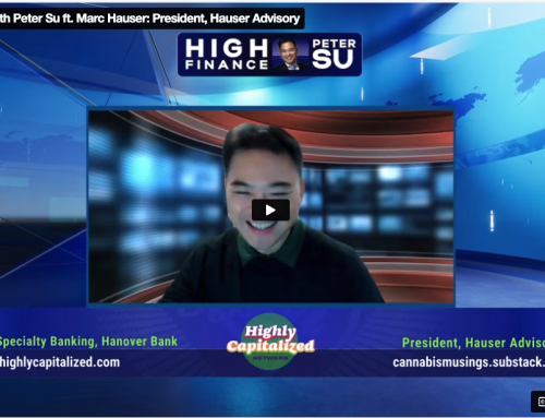 High Finance with Peter Su ft. Marc Hauser: President, Hauser Advisory