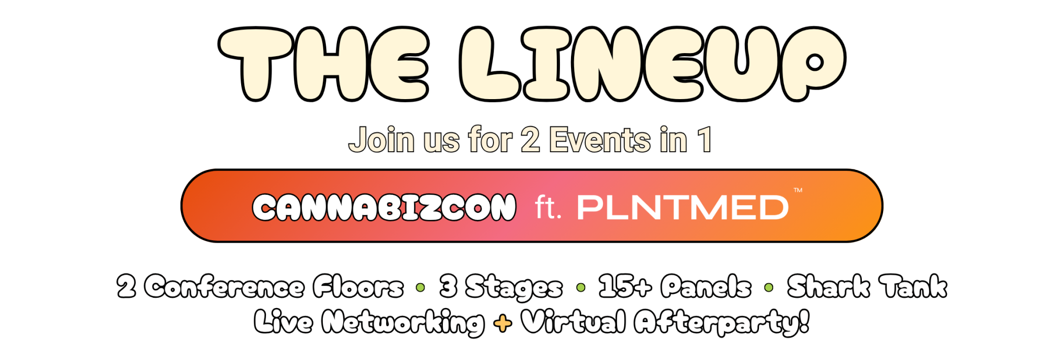 The Lineup CannabizCon II 02